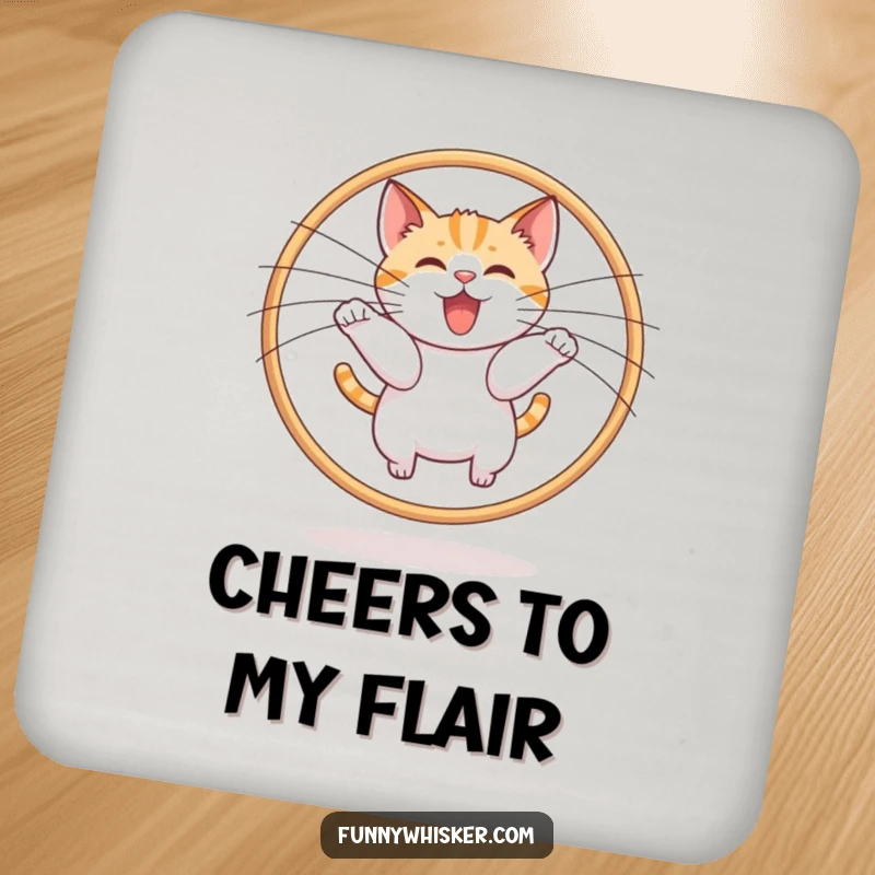 Funny cat leaping through a whisker hoop on a drink coaster, symbolizing fun and style, a great funny gift.