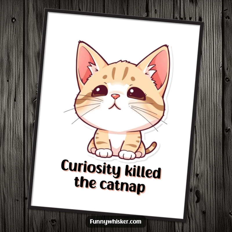 Funny Free Printable Wall Art: A cat with dramatically perked ears and twitching whiskers, showcasing intense curiosity and attentiveness. Easy download.