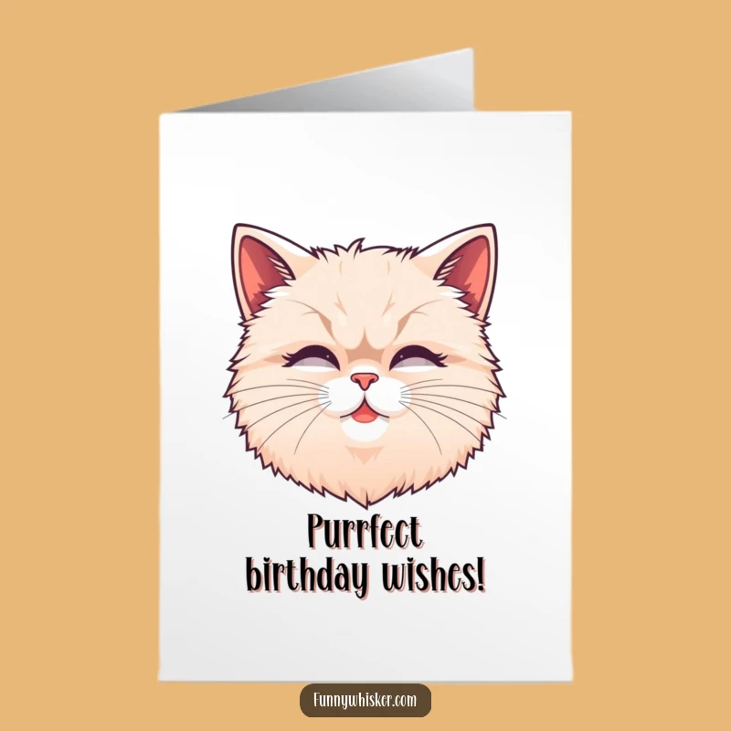 Free Printable Birthday Card: Fluffy Cat Whiskers! Funny Downloadable Greeting for Cat Lovers