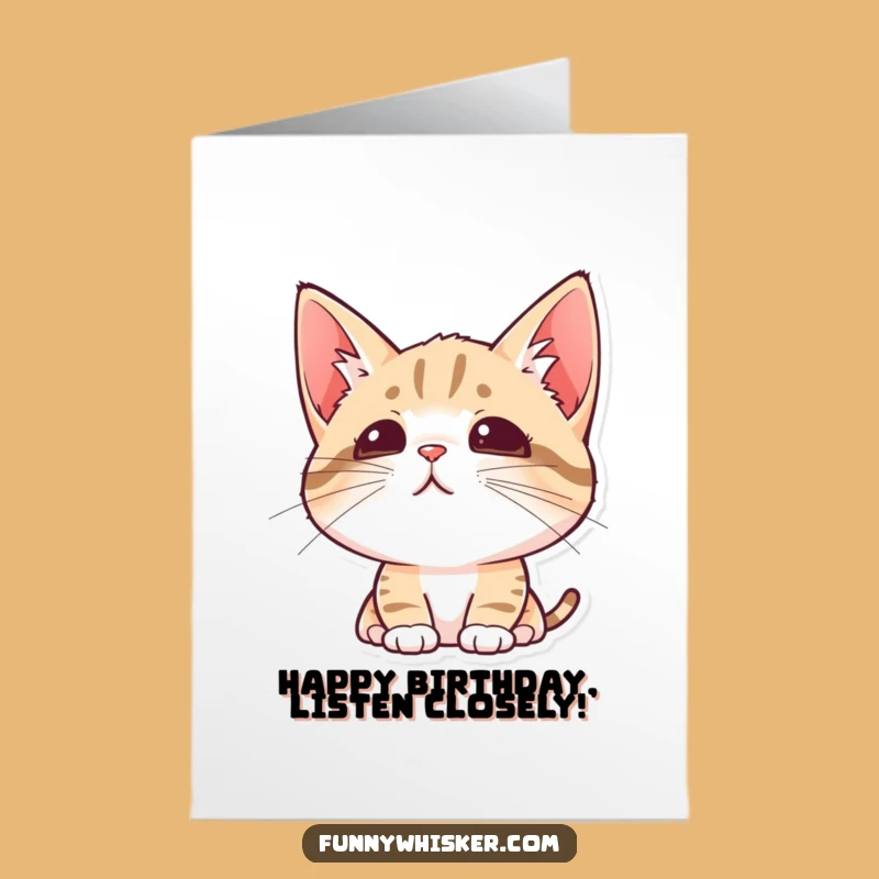 Free Printable Birthday Card: Curious Cat Perked Ears Funny Downloadable Gift