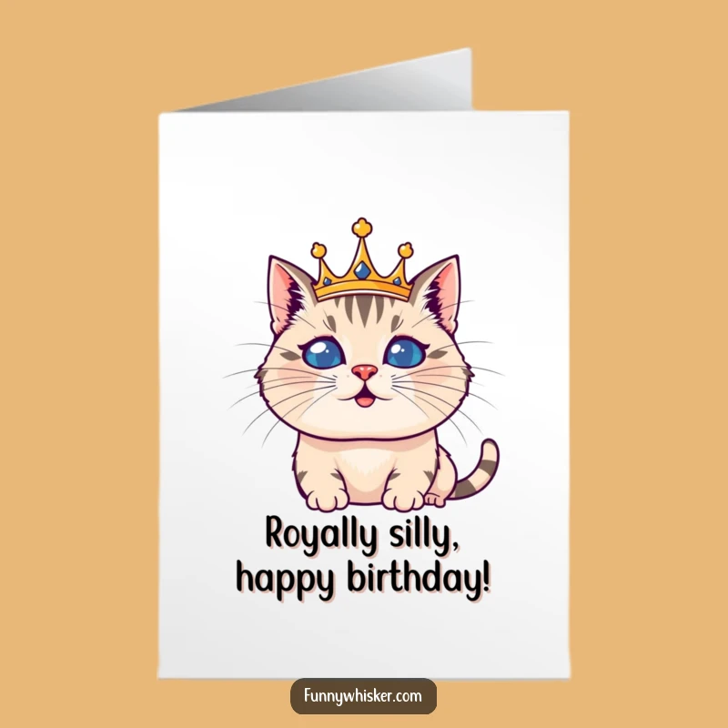Free Printable Birthday Card: Regal Cat with Silly Whiskers Crown Funny Downloadable Gift