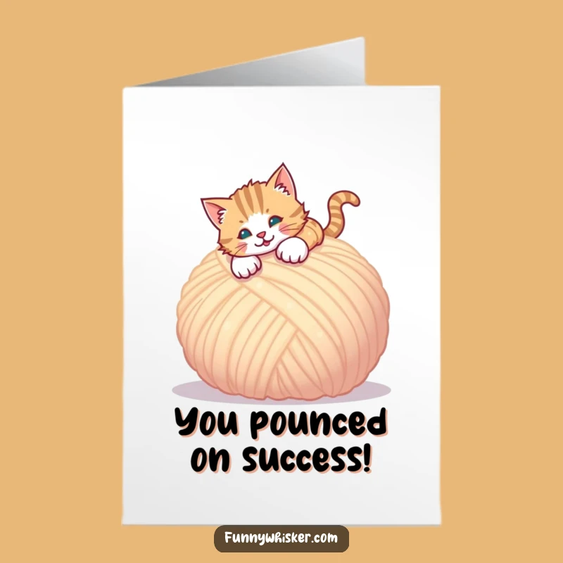 Free Printable Congrats Card: Cat's Yarn Pounce, Celebrating Achievements Playfully