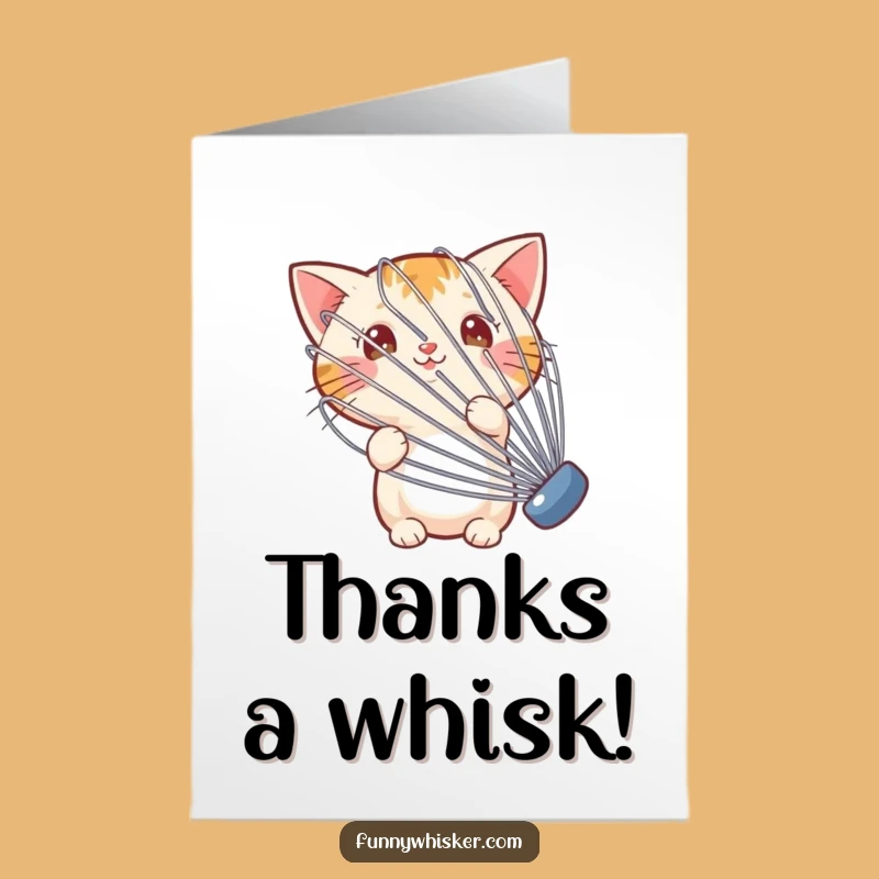 Free Printable Thank You Card: Cat Thanks You With Whisk Funny Downloadable Gift