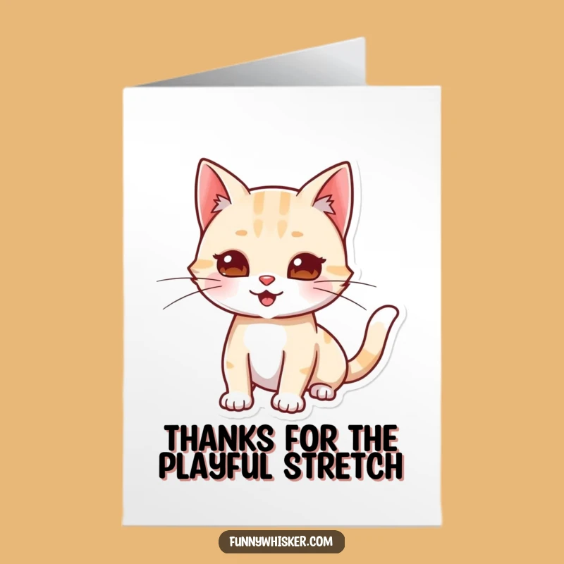 Thank You Free Printable Card: Playful Cat's Stretchy Gratitude Downloadable