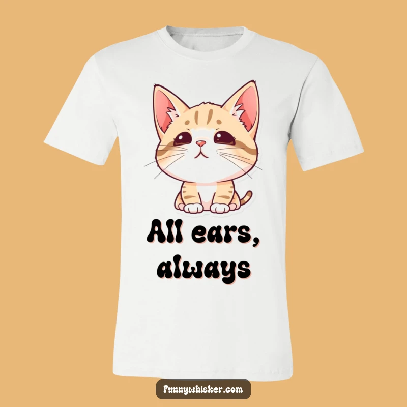 Funny Curious Cat T-Shirt - Alert Feline Tee, Gift for Cat Lovers