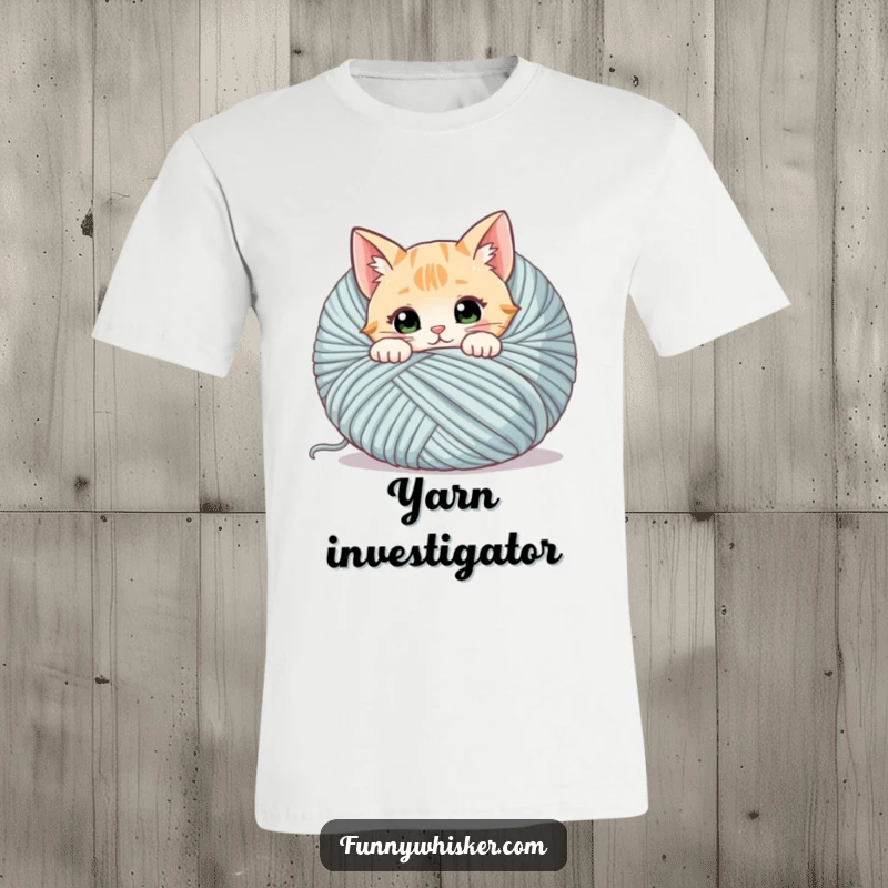 Funny cat t-shirt featuring a curious cat peeking from behind a large ball of yarn, whiskers twitching playfully.